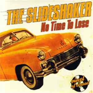The Slideshaker - No Time To Lose flac