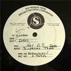 The World's Famous Supreme Team - Hey D.J. flac