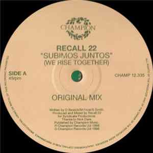 Recall 22 - Subimos Juntos (We Rise Together) flac