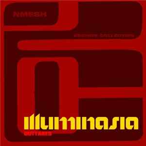 Nmesh - Illuminasia (Outtakes) flac