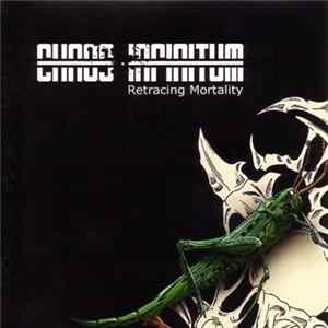 Chaos Infinitum - Retracing Mortality flac