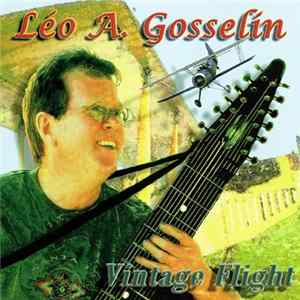 Léo A. Gosselin - Vintage Flight flac