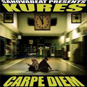 Sanovabeat Presents Kures - Carpe Diem flac