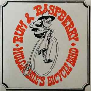 Mulga Bill's Bicycle Band - Rum & Raspberry flac