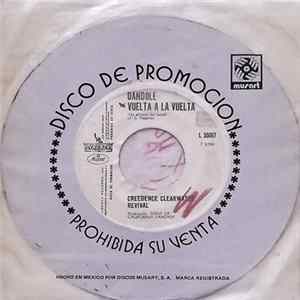 Creedence Clearwater Revival - Dandole Vuelta A La Vuelta / Corre Por La Jungla flac