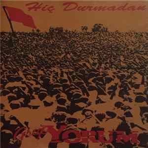 Grup Yorum - Hiç Durmadan flac