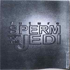 Daniel Bayfield, Future Sperm Brasil - Future Sperm Of The Jedi flac
