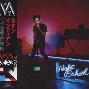 Neon Indian - VEGA INTL. Night School flac