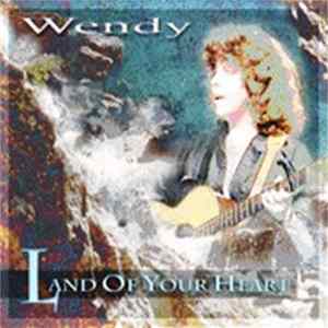 Wendy Francisco - Land Of Your Heart flac