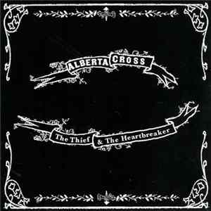 Alberta Cross - The Thief & The Heartbreaker flac