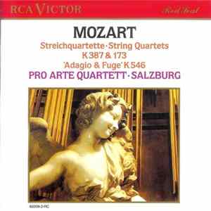 Wolfgang Amadeus Mozart, Pro-Arte-Quartett - Streichquartette K 387, 173, 546 flac