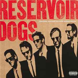Various - Reservoir Dogs (Original Motion Picture Soundtrack) flac