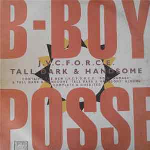J.V.C. F.O.R.C.E. / Tall Dark & Handsome - B Boy Posse flac