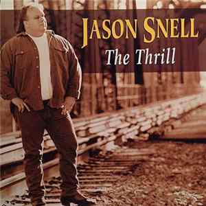 Jason Snell - The Thrill flac