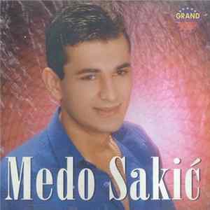 Medo Sakić - Medo Sakić flac