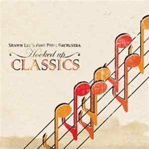 Shawn Lee's Ping Pong Orchestra - Hooked Up Classics flac