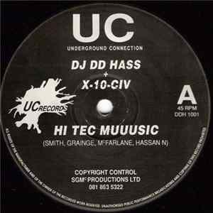 DJ DD Hass + X-10-CIV - Hi Tec Muuusic flac