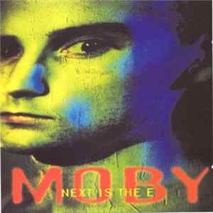 Moby - Next Is The E flac