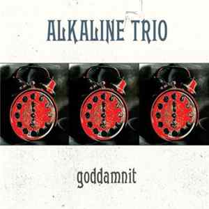 Alkaline Trio - Goddamnit flac