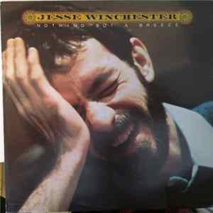 Jesse Winchester - Nothing But A Breeze flac