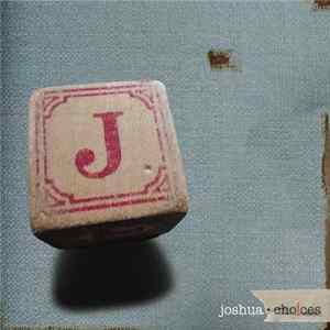 Joshua - Choices flac