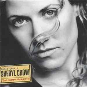 Sheryl Crow - The Globe Sessions flac
