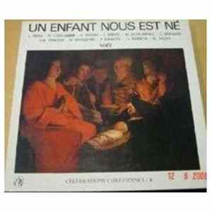 Various - Un Enfant Nous Est Né - 10 Chants De Noël flac