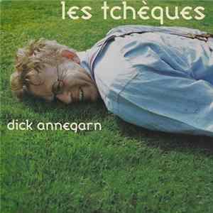 Dick Annegarn - Les Tchèques flac