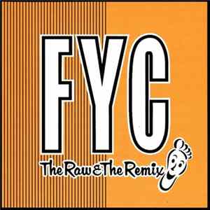 FYC - The Raw & The Remix flac