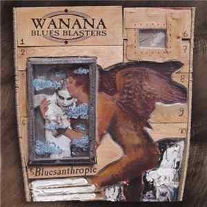 Wanana Blues Blasters - Bluesanthropie flac