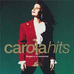 Carola - Hits (Fångad Av En Stormvind) flac