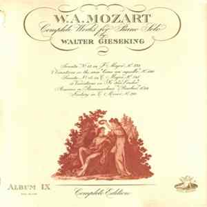 W. A. Mozart - Walter Gieseking - Complete Works For Piano Solo Album IX flac