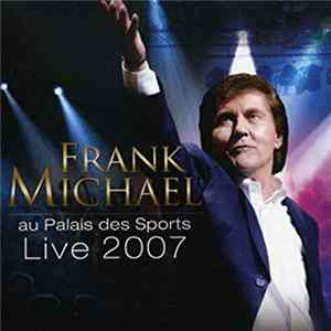 Frank Michael - Au Palais Des Sports Live 2007 flac