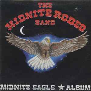 The Midnite Rodeo Band - Midnite Eagle flac