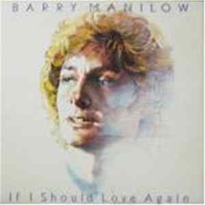 Barry Manilow - If I Should Love Again flac