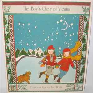 The Boy's Choir Of Vienna - Christmas Voices And Bells flac