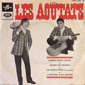 Les Aoûtats - Laissez-Nous Croire flac