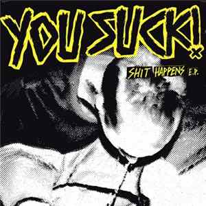You Suck! - Shit Happens E.P. flac