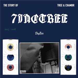 Issugi - The Story Of 7inc Tree - Tree & Chambr - 2017-2018 flac