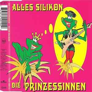 Die Prinzessinnen - Alles Silikon flac
