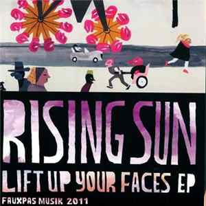 Rising Sun - Lift Up Your Faces EP flac