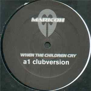 Mark 'Oh - When The Children Cry flac