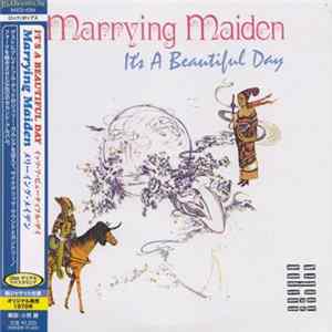 It's A Beautiful Day - Marrying Maiden flac