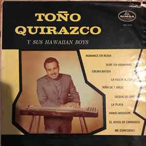 Toño Quirazco Y Su Hawaiiana - Toño Quirazco Y Sus Hawaiian Boys flac