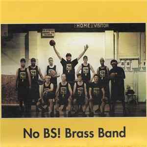 No BS! Bass Band / Black Girls - Ain't Even Gonna Call Ya / Broadway flac