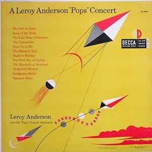 Leroy Anderson And His "Pops" Concert Orchestra - A Leroy Anderson "Pops" Concert flac