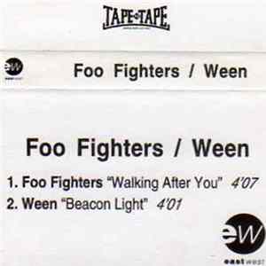 Foo Fighters / Ween - Walking After You / Beacon Light flac