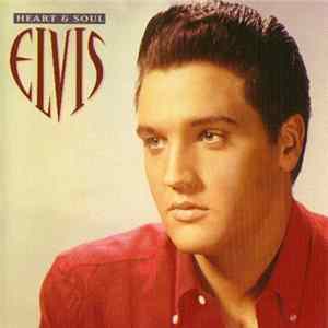 Elvis - Heart & Soul flac
