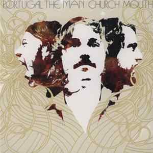 Portugal. The Man - Church Mouth flac