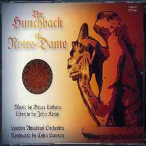 Bruce Latham, London Amadeus Orchestra, Colin Lawson - The Hunchback Of Notre Dame flac